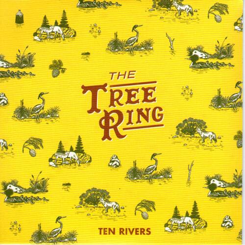 THE TREE RING  
TEN RIVERS