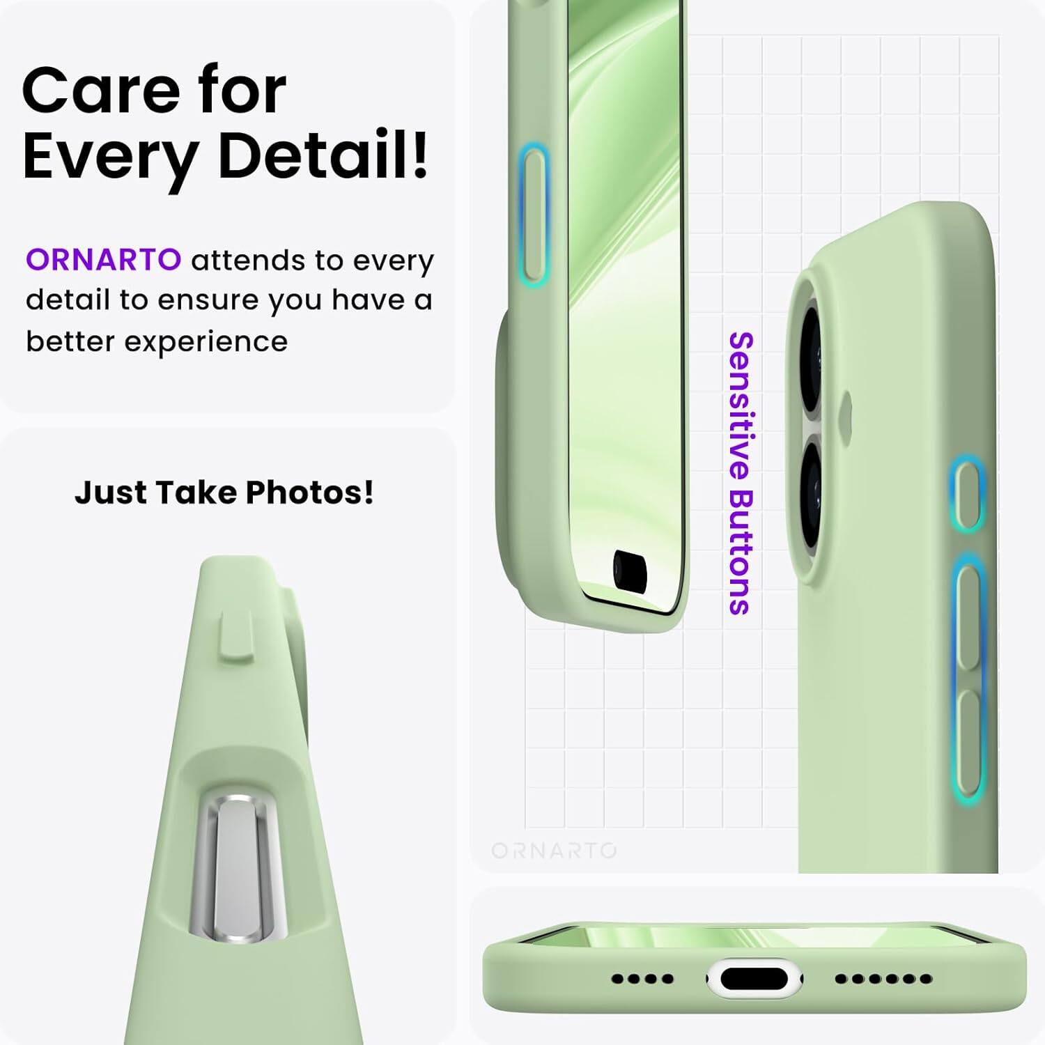 Care for Every Detail! ORNARTO attends to every detail to ensure you have a better experience. Just Take Photos! Sensitive Buttons. ORNARTO