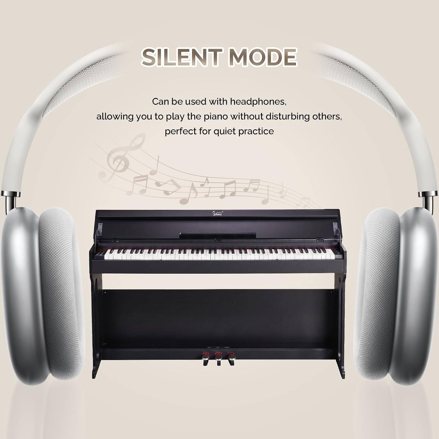 SILENT MODE  
Can be used with headphones, allowing you to play the piano without disturbing others, perfect for quiet practice