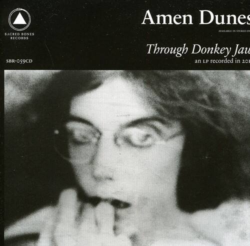 SACRED BONES RECORDS  
SBR-059CD  
Amen Dunes  
Through Donkey Jaw  
an LP recorded in 201