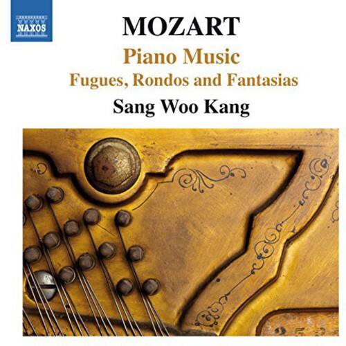 MOZART  
Piano Music  
Fugues, Rondos and Fantasias  
Sang Woo Kang  

NAXOS