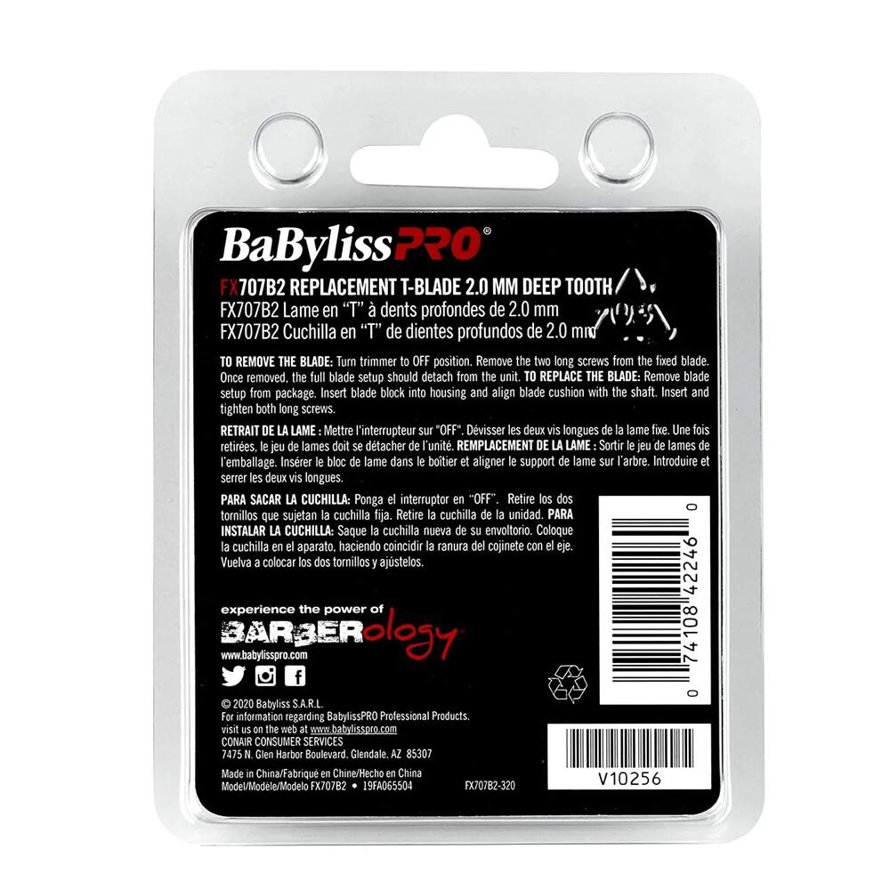 BaByliss PRO

FX707B2 REPLACEMENT T-BLADE 2.0 MM DEEP TOOTH  
FX707B2 Lame en "T" dents profondes de 2.0 mm  
FX707B2 Cuchilla en "T" de dientes profundos de 2.0 mm

TO REMOVE THE BLADE: Turn trimmer OFF position. Remove the two long screws from the fixed blade. Once removed, the full blade setup should detach from the unit.  
TO REPLACE THE BLADE: Remove blade setup from package. Insert blade block into housing and align blade cushion with the shaft. Insert and tighten both long screws.

RETRAIT DE LA LAME: Mettre l'interrupteur "OFF". Désvisser les deux vis longues de la lame fixe. Une fois retirées, le jeu de lames doit se détacher de l'unité.  
REEMPLACEMENT DE LA LAME: Sortir le jeu de lames de l'emballage. Insérer le bloc lame dans le boîtier et aligner le support de lame sur l'arbre. Introduire et serrer les deux vis longues.

PARA