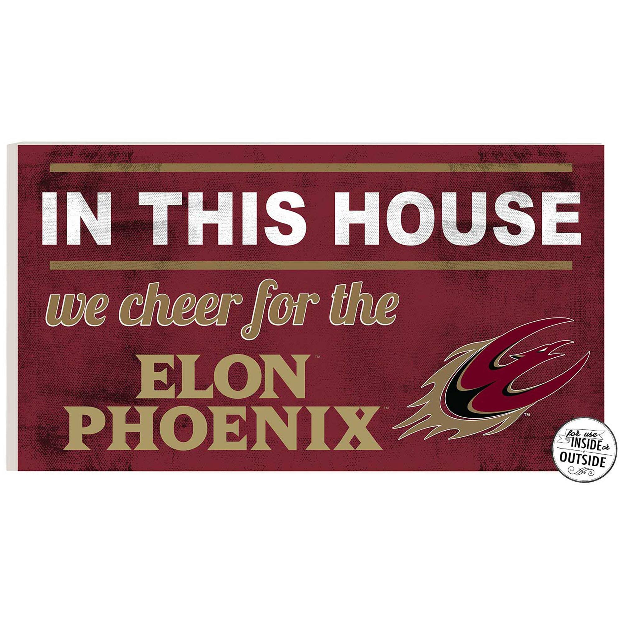 Elon Phoenix 11'' x 20'' Indoor/Outdoor In This House Sign