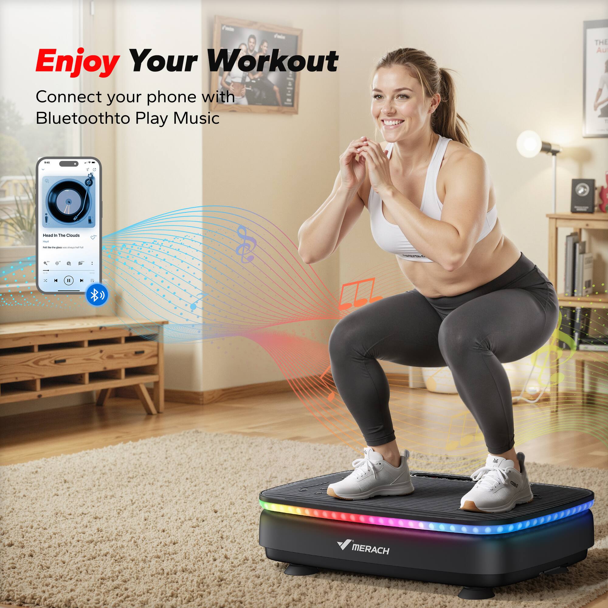 Enjoy Your Workout  
Connect your phone with Bluetooth to Play Music