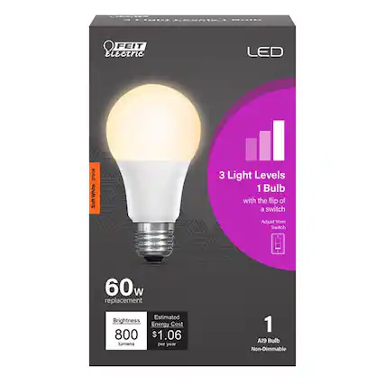 FEIT Electric LED 2700K White Soft 3 Light Levels 1 Bulb with the flip of a switch Adjust from Switch 60w replacement Estimated Brightness Energy Cost 800 $1.06 lumens per year 1 A19 Bulb Non-Dimmable