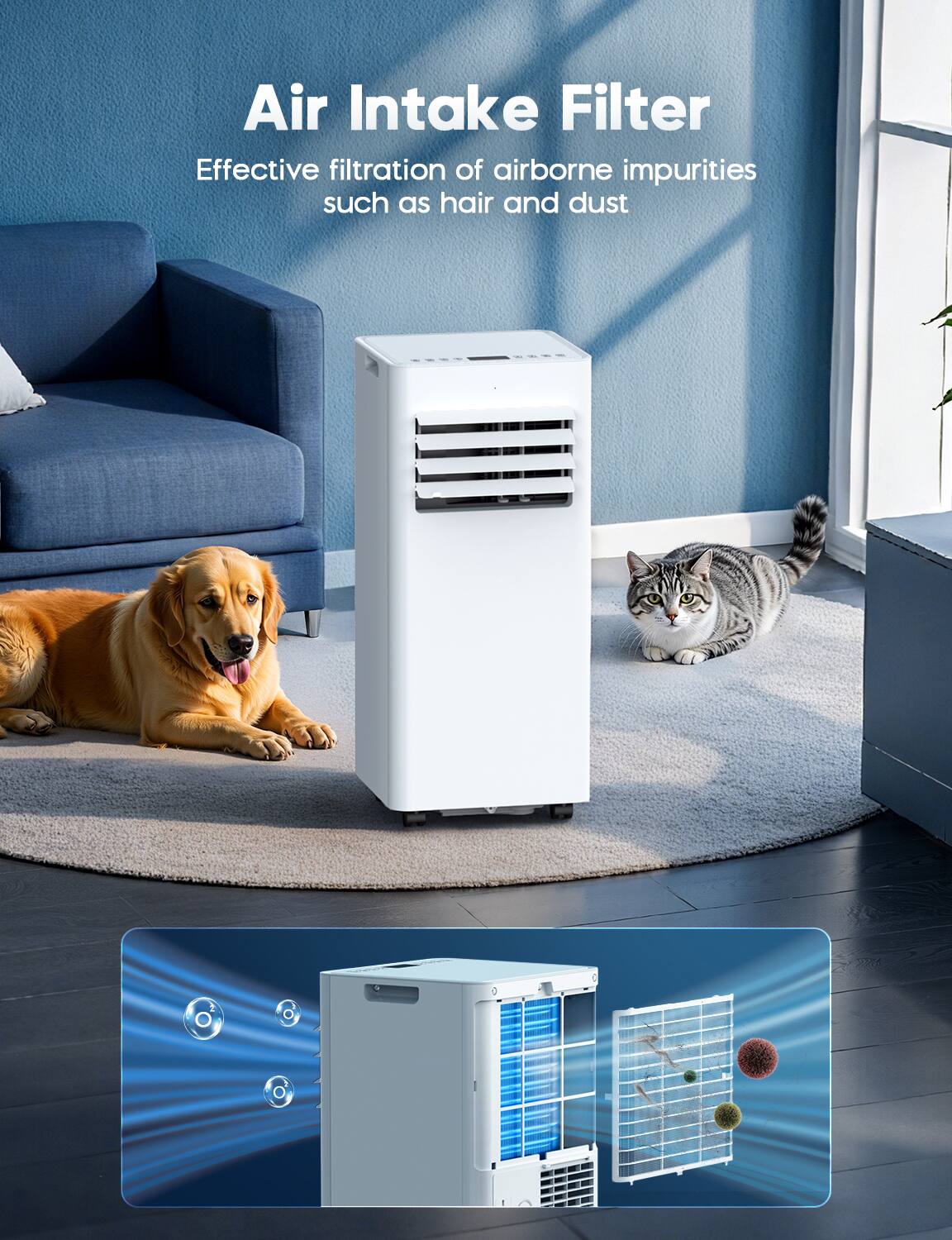 Air Intake Filter  
Effective filtration of airborne impurities such as hair and dust