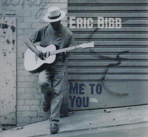 Eric Bibb - Me to You   - COMPACT DISCS [CD] price history on PriceWatchPro