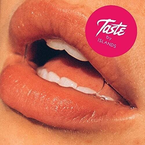 Islands - Taste   - COMPACT DISCS [CD]