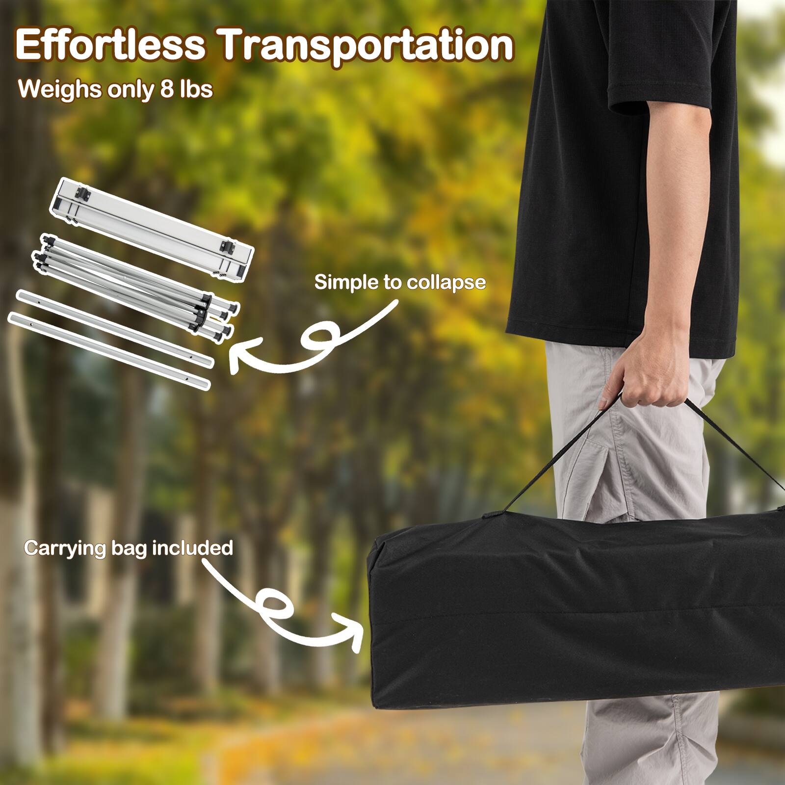 Effortless Transportation  
Weighs only 8 lbs  
Simple to collapse  
Carrying bag included