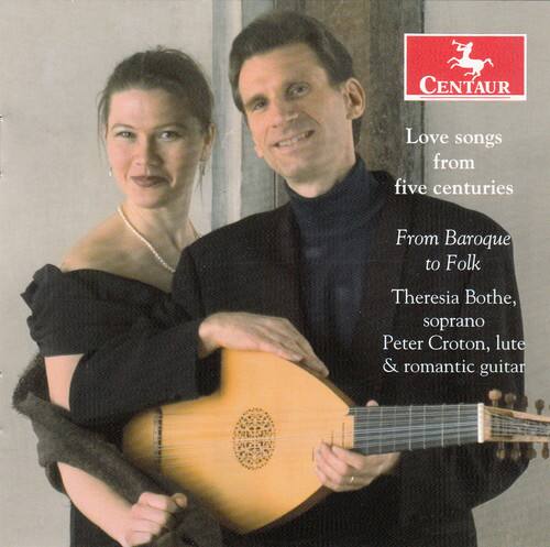 CENTAUR  
Love songs from five centuries  
From Baroque to Folk  
Theresia Bothe, soprano  
Peter Croton, lute & romantic guitar