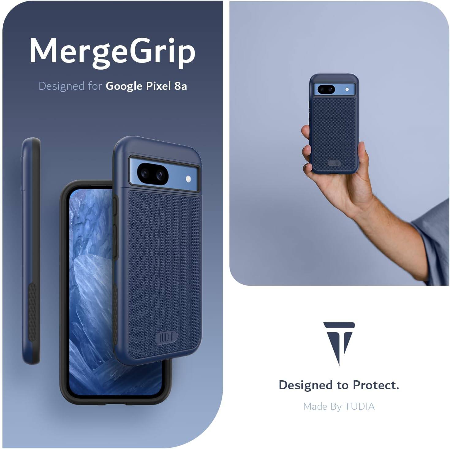 MergeGrip  
Designed for Google Pixel 8a  

Designed to Protect.  
Made By TUDIA