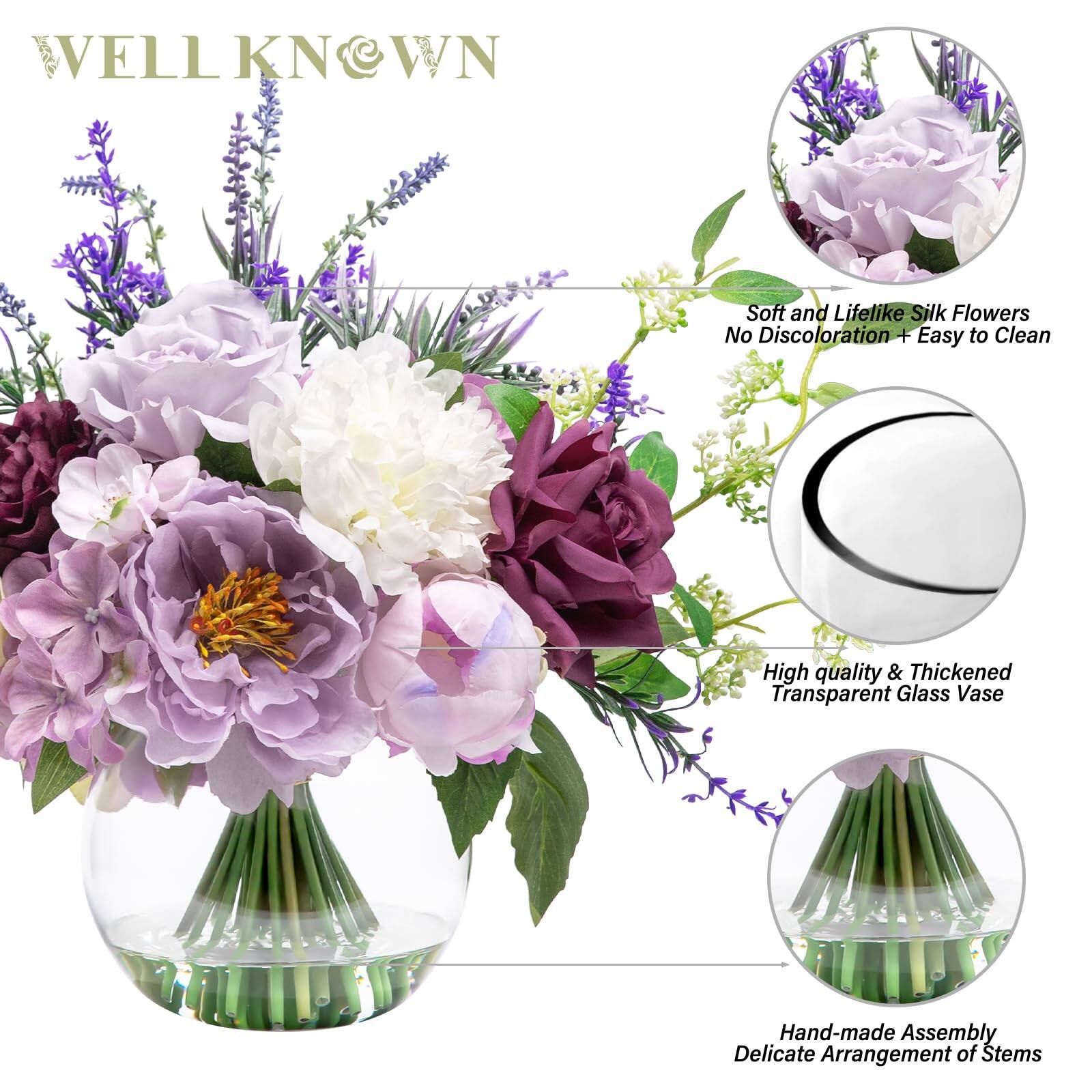 WELL KNOWN

Soft and Lifelike Silk Flowers  
No Discoloration + Easy to Clean

High quality & Thickened Transparent Glass Vase

Hand-made Assembly  
Delicate Arrangement of Stems
