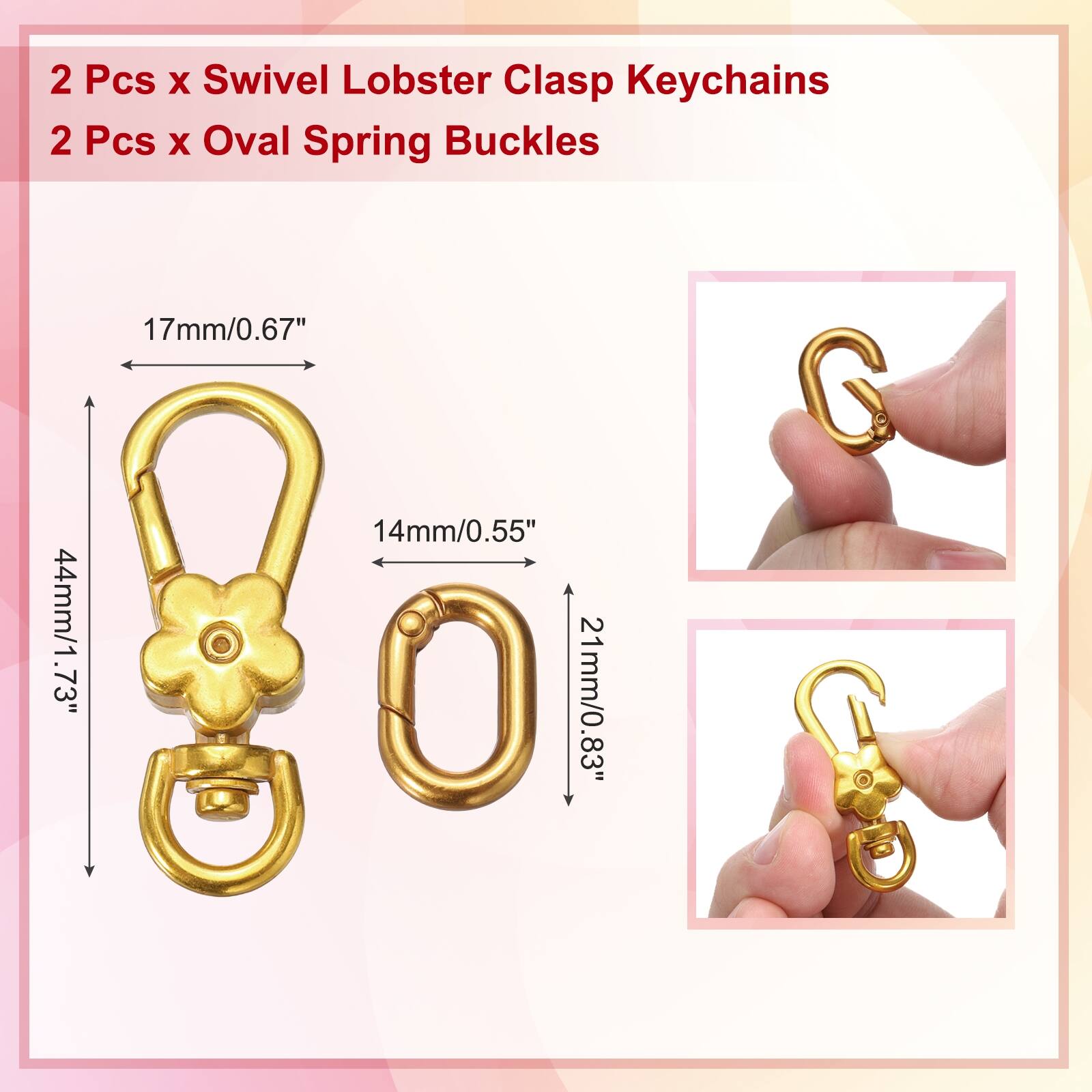 2 Pcs x Swivel Lobster Clasp Keychains  
2 Pcs x Oval Spring Buckles  
17mm/0.67"  
14mm/0.55"  
44mm/1.73"  
21mm/0.83"