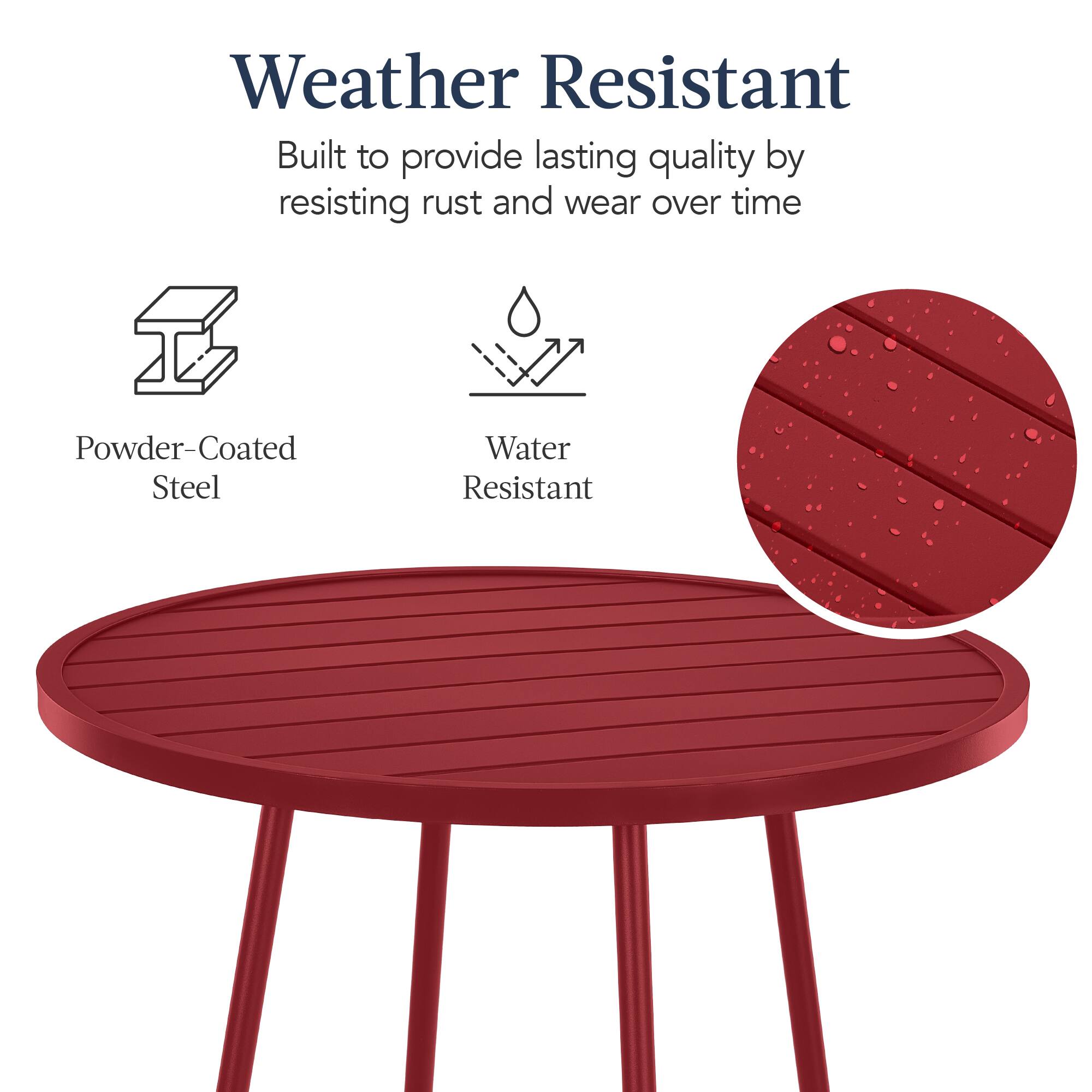 Weather Resistant

Built to provide lasting quality by resisting rust and wear over time

Powder-Coated Steel

Water Resistant