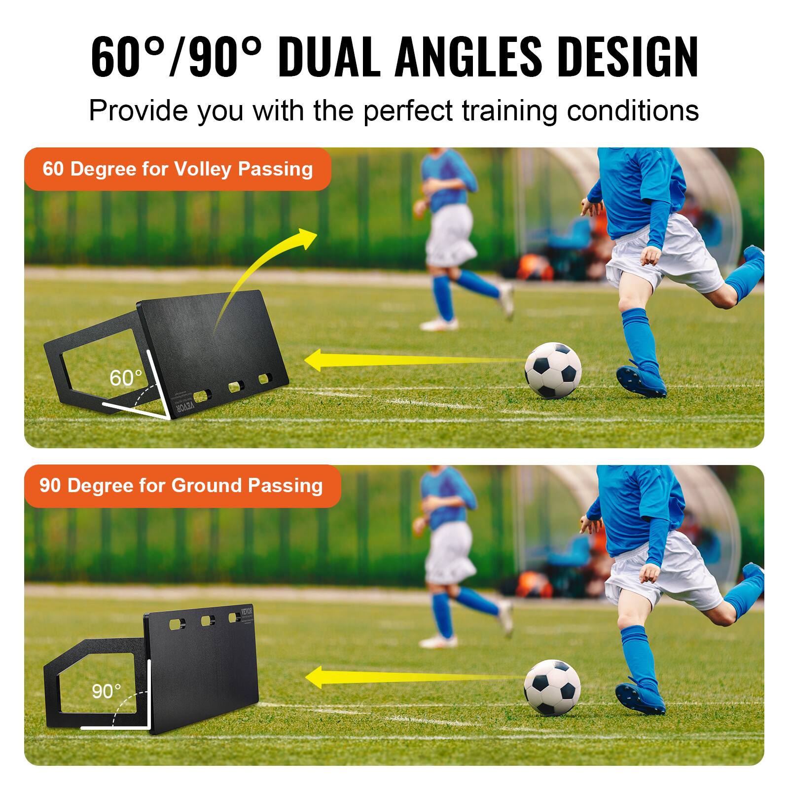 60°/90° DUAL ANGLES DESIGN  
Provide you with the perfect training conditions  

60 Degree for Volley Passing  

90 Degree for Ground Passing