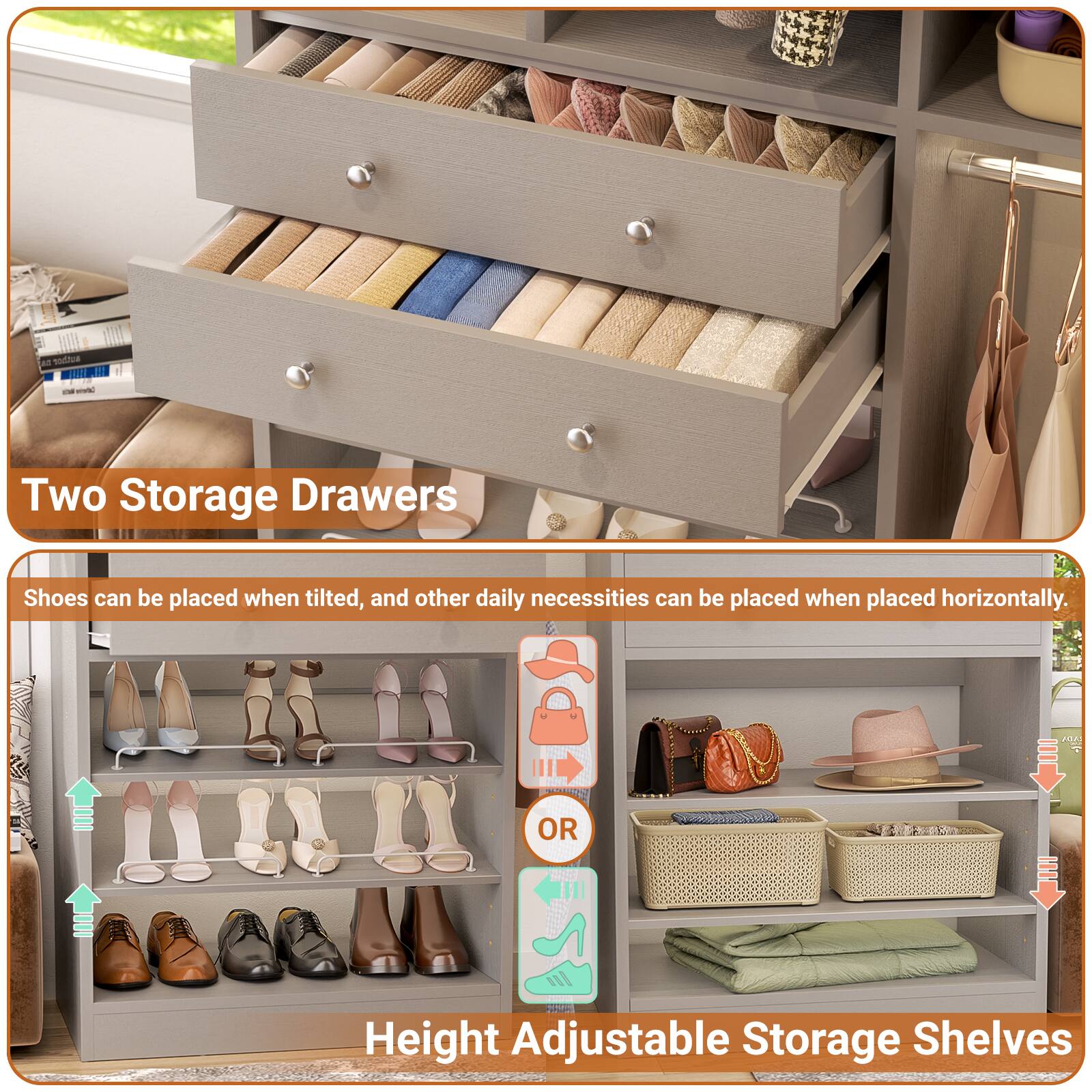 Two Storage Drawers

Shoes can be placed when tilted, and other daily necessities can be placed when placed horizontally.

Height Adjustable Storage Shelves
