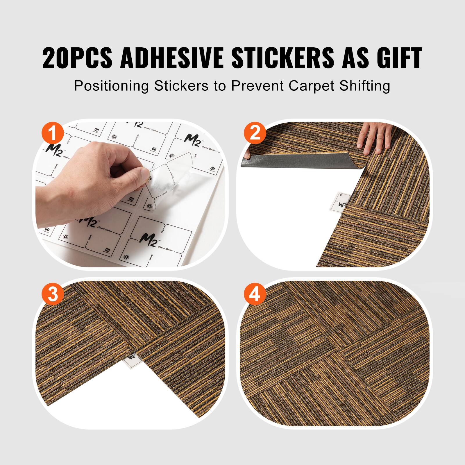 20PCS ADHESIVE STICKERS AS GIFT  
Positioning Stickers to Prevent Carpet Shifting  

1. M2  
2. M2  
3. M2  
4. M2