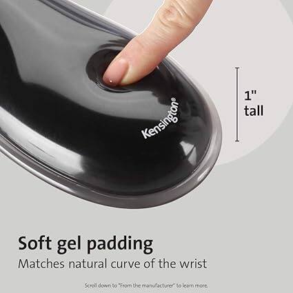 Kensington 1" tall Soft gel padding  
Matches natural curve of the wrist  

Scroll down to "From the manufacturer" to learn more