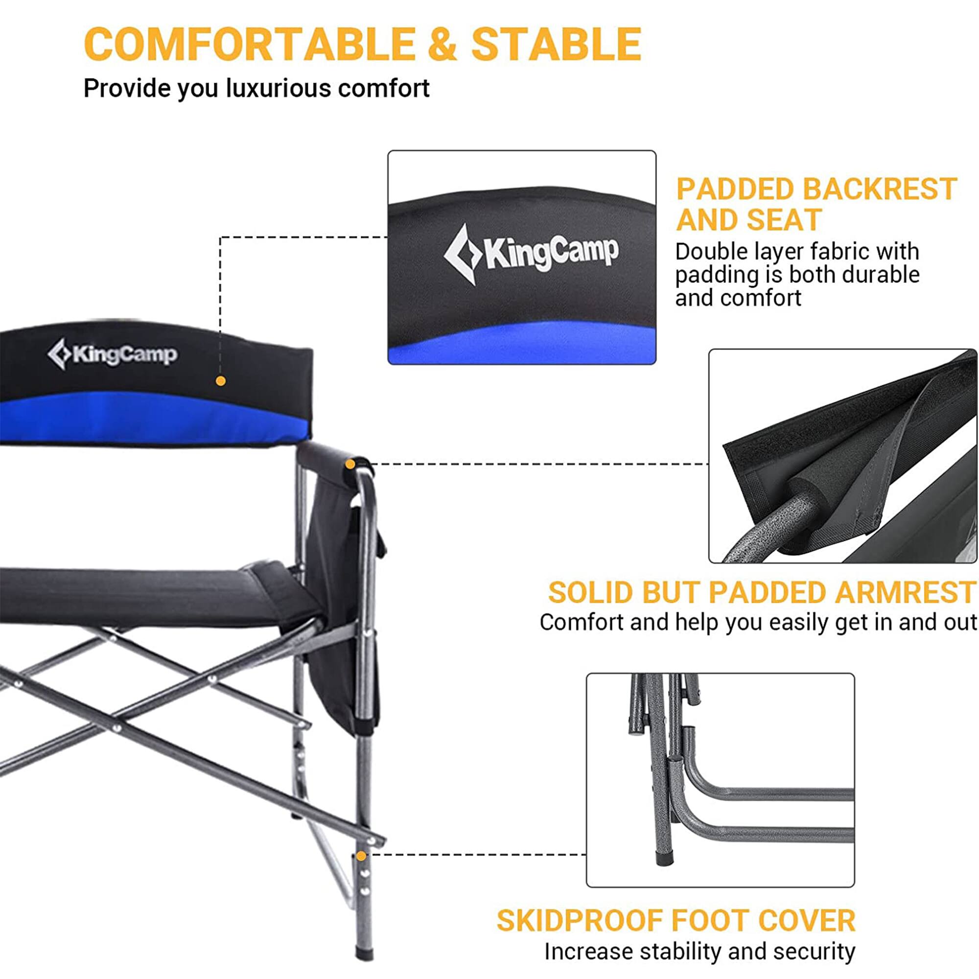 COMFORTABLE & STABLE  
Provide you luxurious comfort

PADDED BACKREST AND SEAT  
Double layer fabric with padding is both durable and comfortable

SOLID BUT PADDED ARMREST  
Comfort and help you easily get in and out

SKIDPROOF FOOT COVER  
Increase stability and security