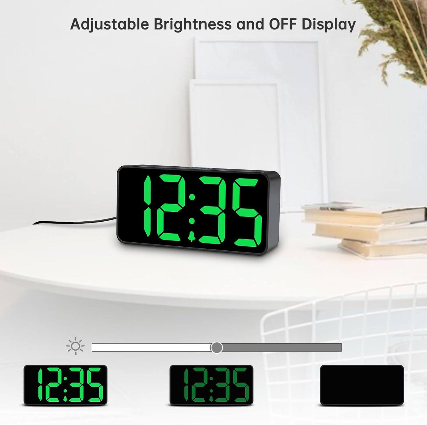 Adjustable Brightness and OFF Display

12:35  
12:35  
12:35