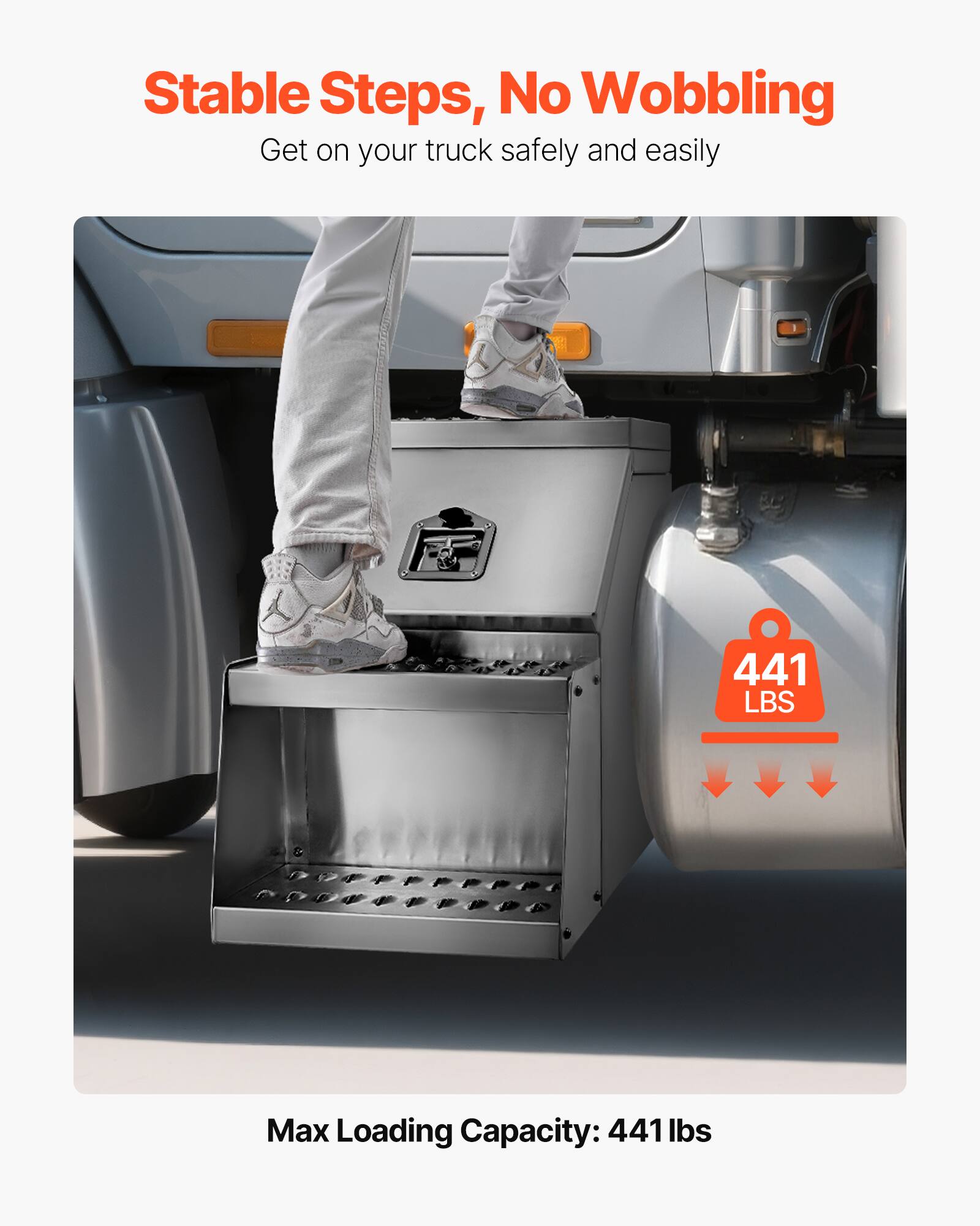Stable Steps, No Wobbling  
Get on your truck safely and easily  

Max Loading Capacity: 441 lbs