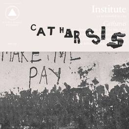Institute - Catharsis - VINYL LP