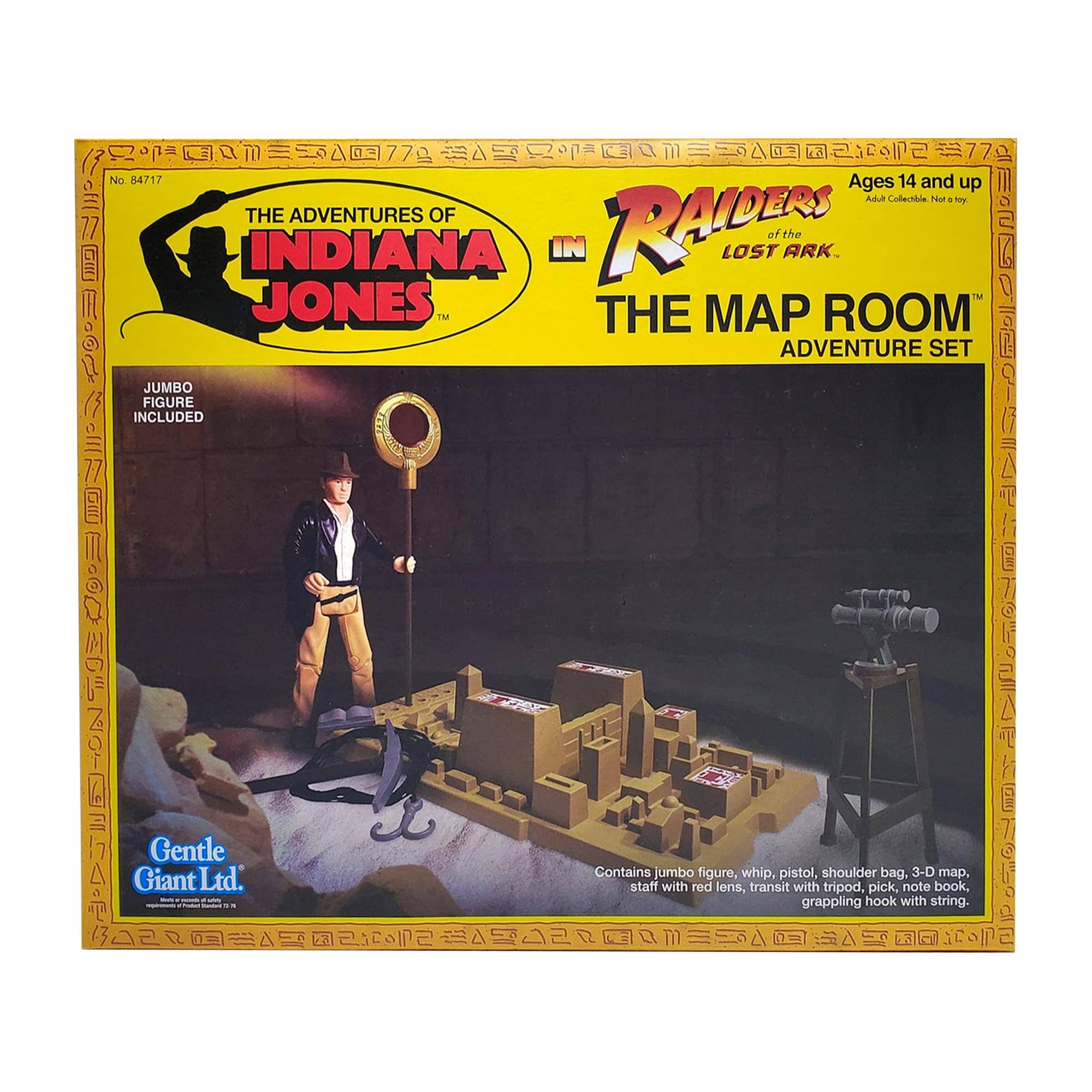 No. 84717  
Ages 14 and up  
Adult Collectible. Not a toy.  

THE ADVENTURES OF  
INDIANA JONES™  

RAIDERS of the LOST ARK™  
THE MAP ROOM ADVENTURE SET  

JUMBO FIGURE INCLUDED  

Gentle Giant Ltd.  

Contains jumbo figure, whip, pistol, shoulder bag, 3-D map, staff with red lens, transit with tripod, pick, notebook, grappling hook with string.