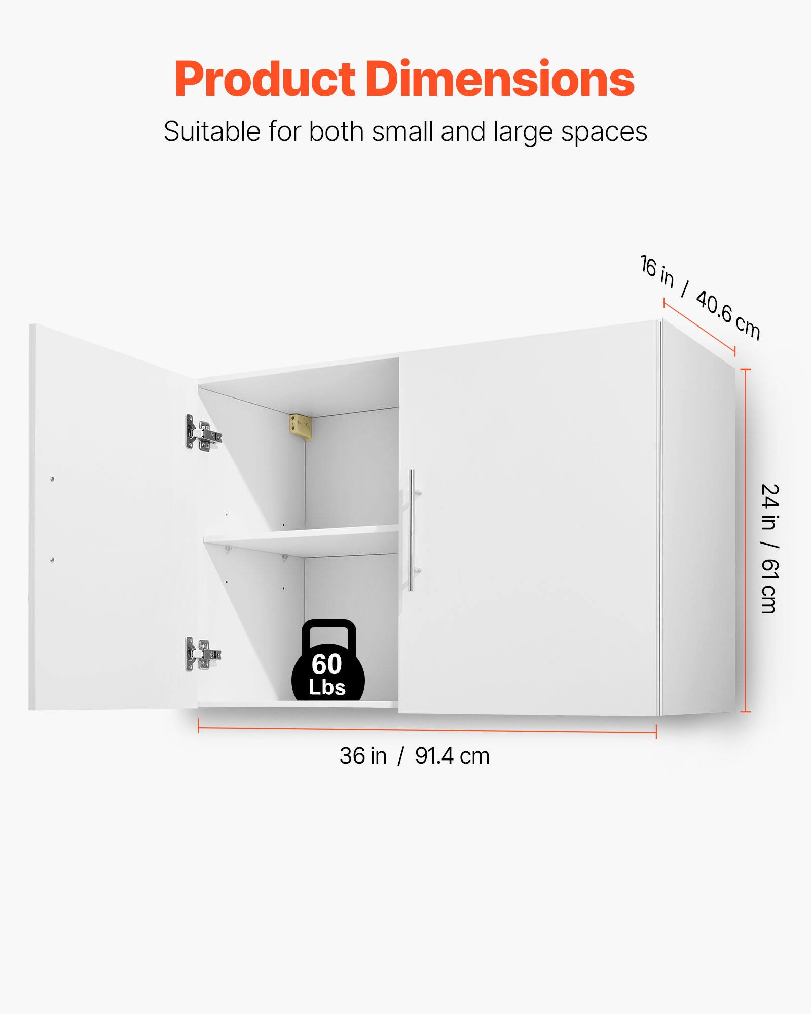 Product Dimensions  
Suitable for both small and large spaces  
16 in / 40.6 cm  
24 in / 61 cm  
36 in / 91.4 cm