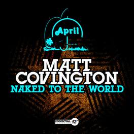 Matt Covington - Naked to the World - CD5 MAXI-SINGLE