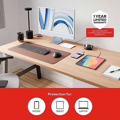 1 YEAR LIMITED WARRANTY BACKED BY $2500 CONNECTED EQUIPMENT WARRANTY

Protection for:
- PHONE
- TABLET
- LAPTOP