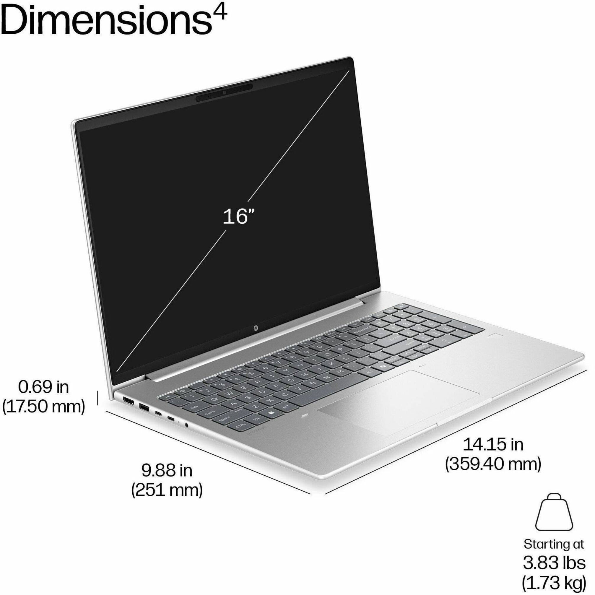 Dimensions  
16"  
0.69 in (17.50 mm)  
9.88 in (251 mm)  
14.15 in (359.40 mm)  
Starting at 3.83 lbs (1.73 kg)