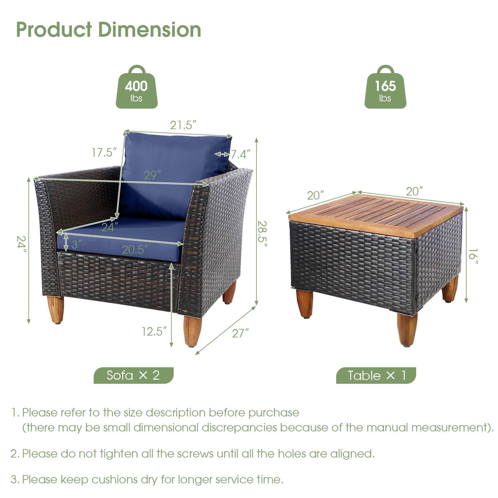 **Product Dimension**

- **Sofa x 2**
  - 400 lbs
  - 21.5" (width)
  - 17.5" (depth)
  - 7.4" (height)
  - 29" (seat height)
  - 20" (seat depth)
  - 20" (seat width)
  - 24" (armrest height)
  - 3" (leg height)
  - 24" (overall height)
  - 20.5" (overall depth)
  - 28.5" (overall width)
  - 12.5" (overall height)
  - 27" (overall depth)

- **Table x 1**
  - 165 lbs
  - 20" (width)
  - 20" (depth)
  - 16" (height)
  - 28.5" (overall height)
  - 20" (overall width)
  - 20" (overall depth)

---

1. Please refer to the size description before purchase (there may be small dimensional discrepancies because of the manual measurement