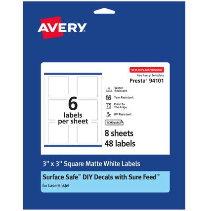 AVERY
Go to avery.com/templates
Use Avery Template Presta 94101
6 labels per sheet
Water Resistant
Tear Resistant
Print To The Edge
UV Resistant
REMOVABLE
8 sheets
48 labels
3" x 3" Square Matte White Labels
Surface Safe™ DIY Decals with Sure Feed™
for Laser/InkJet