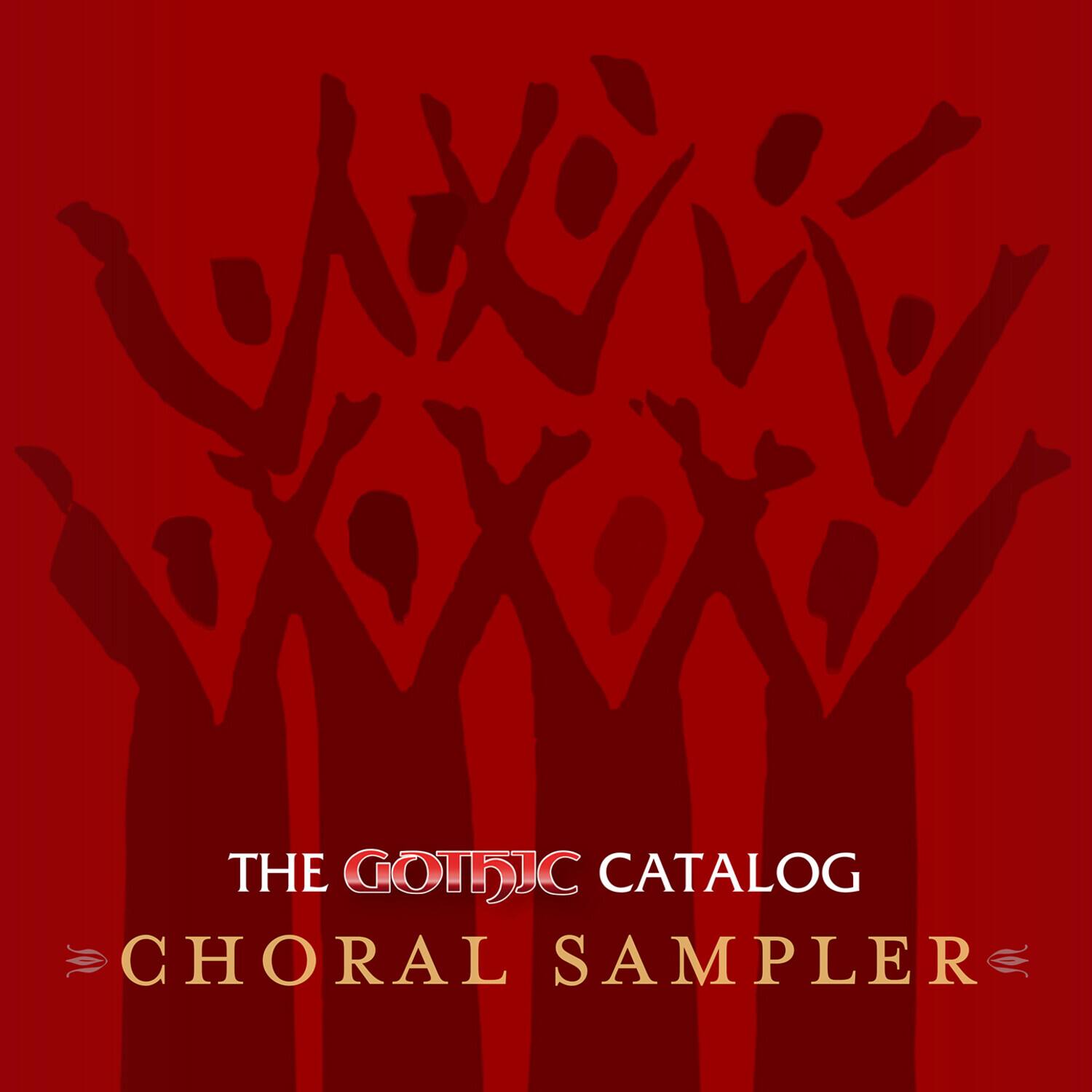 The Gothic Catalog  
Choral Sampler