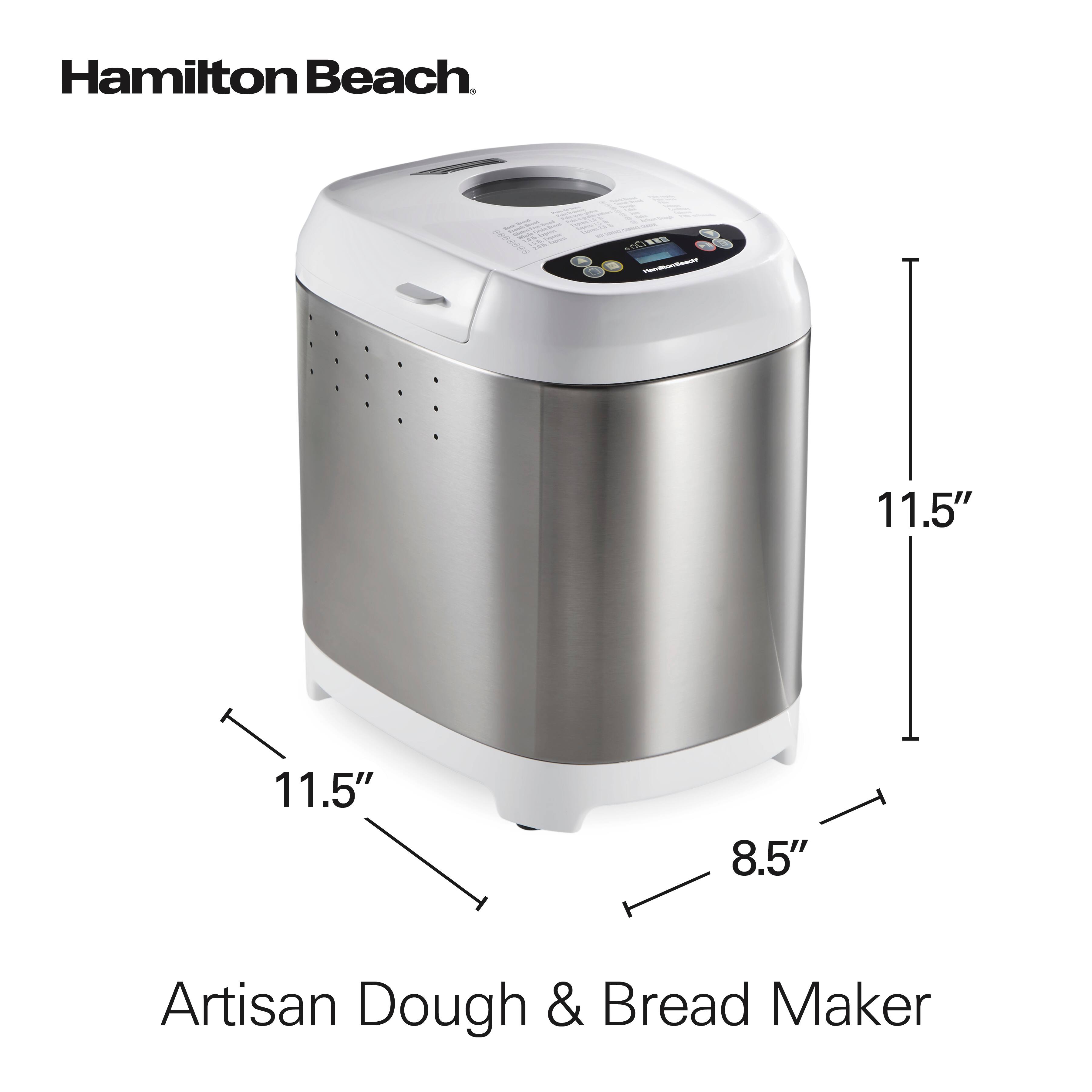 Hamilton Beach  
Artisan Dough & Bread Maker  
11.5"  
11.5"  
8.5"