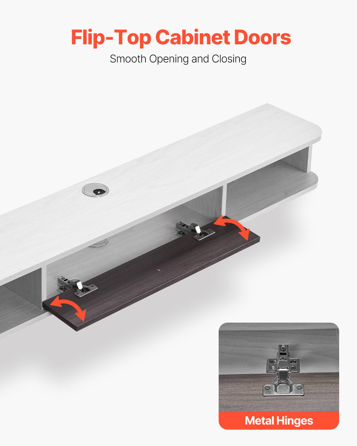 Flip-Top Cabinet Doors  
Smooth Opening and Closing  

Metal Hinges