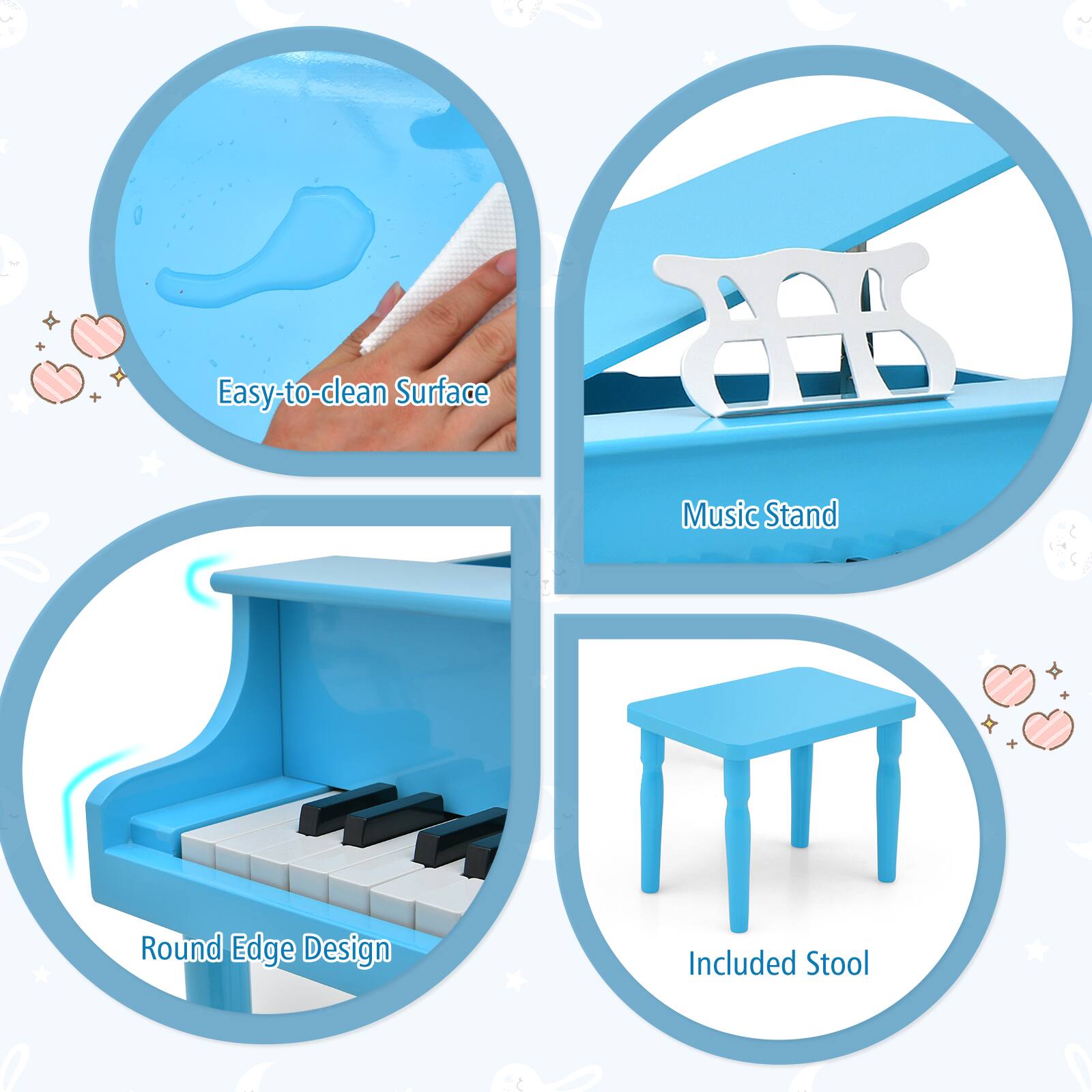 Easy-to-clean Surface  
Music Stand  
Round Edge Design  
Included Stool