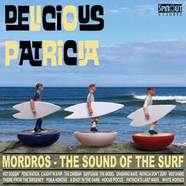 Delicious Patricia - Mordros: The Sound Of The Surf - VINYL LP