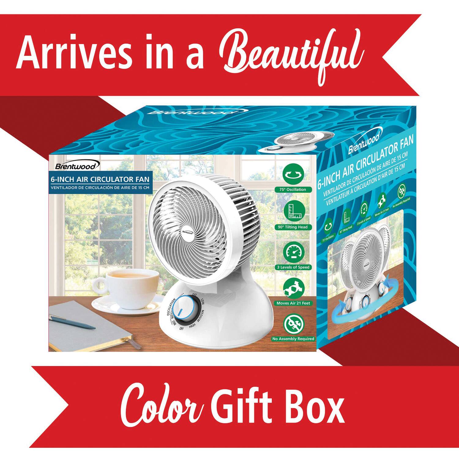 Arrives in a Beautiful Brentwood 6-INCH AIR CIRCULATOR FAN VENTILADOR DE CIRCULACIÓN DE AIRE DE 15 CM ON Brentwood FAN CIRCULATOR 15 CM ARE DE DE 15 ON AIR CIRCULACIÓN D D'AR DE 75 Oscitation 6-INCH VENTILADOR DE CIRCULACIÓN A VENTILATEUR - - J W Titting Head - - - A Levels of Speed ( - R f MEDSIM - ansves Air 21 Feen No Assembly Required Color Gift Box