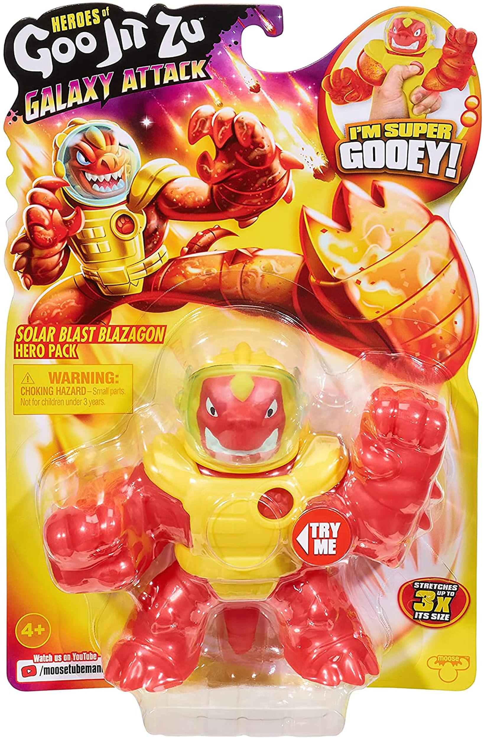 **HEROES of Goojit Zu**  
**GALAXY ATTACK**  

**I'M SUPER GOOEY!**  

**SOLAR BLAST BLAZAGON HERO PACK**  

**WARNING:**  
CHOKING HAZARD - Small parts. Not for children under 3 years.  

**TRY ME**  

**4+**  
**STRETCHES UP TO 3x ITS SIZE**  

**Watch us on YouTube**  
/moosetubeman