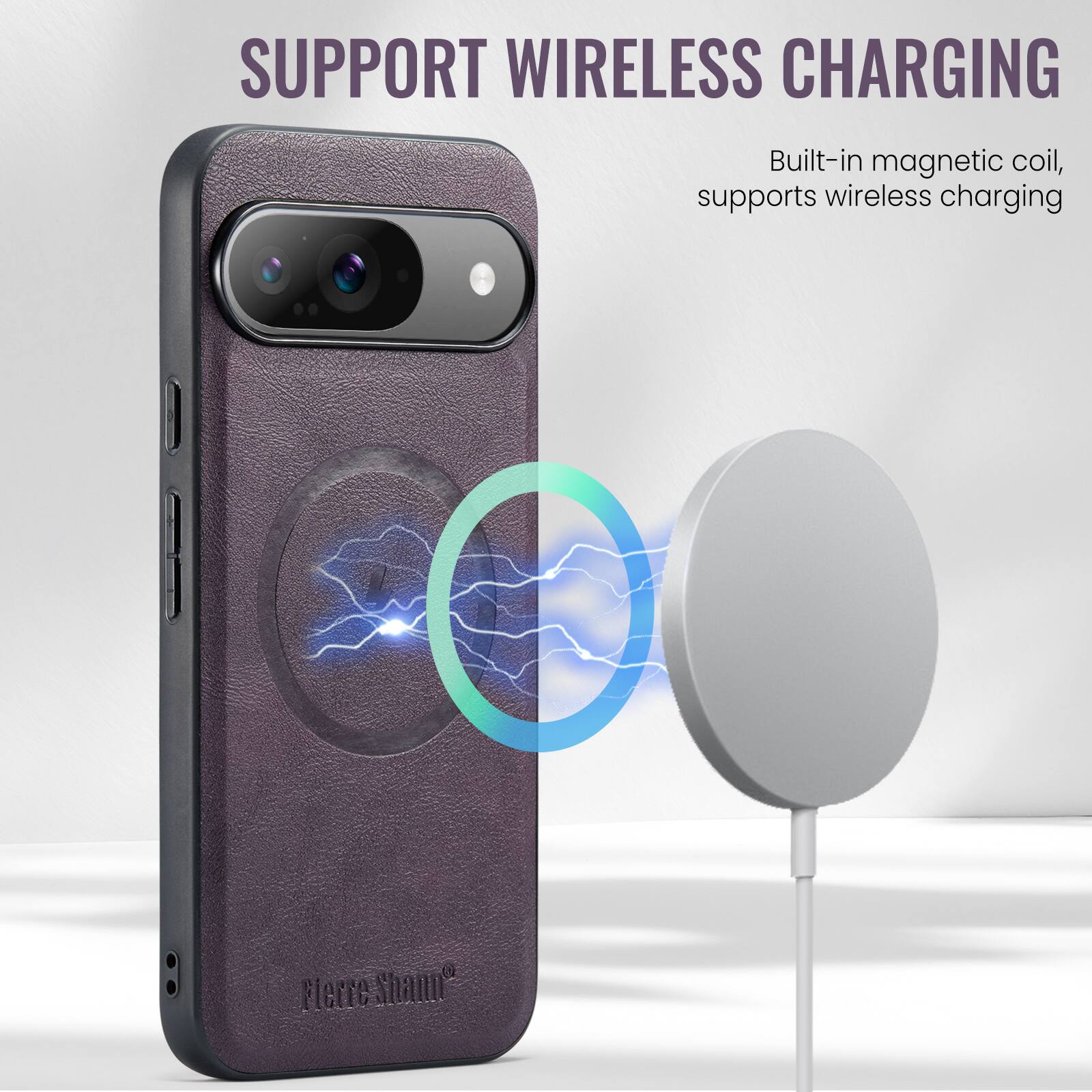 SUPPORT WIRELESS CHARGING  
Built-in magnetic coil, supports wireless charging  

Fierre Sham