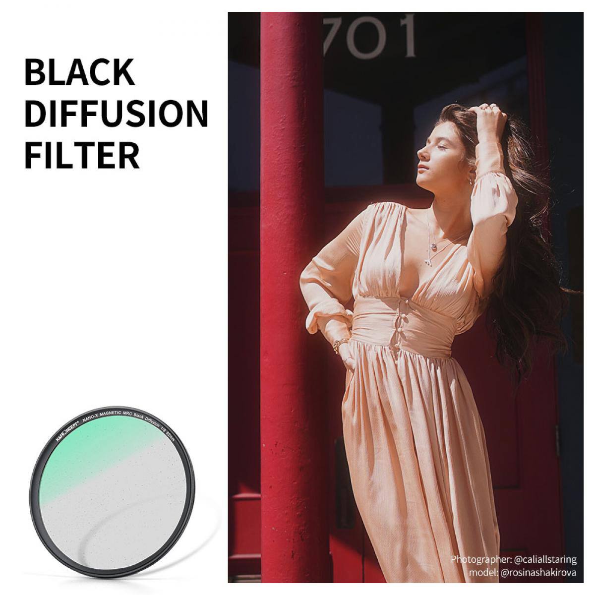 BLACK DIFFUSION FILTER

701

MAGNETIC MRC

Bok NAND-R

NAFENCEPT

Photographer: @caliallstaring

Model: @rosinashakirova
