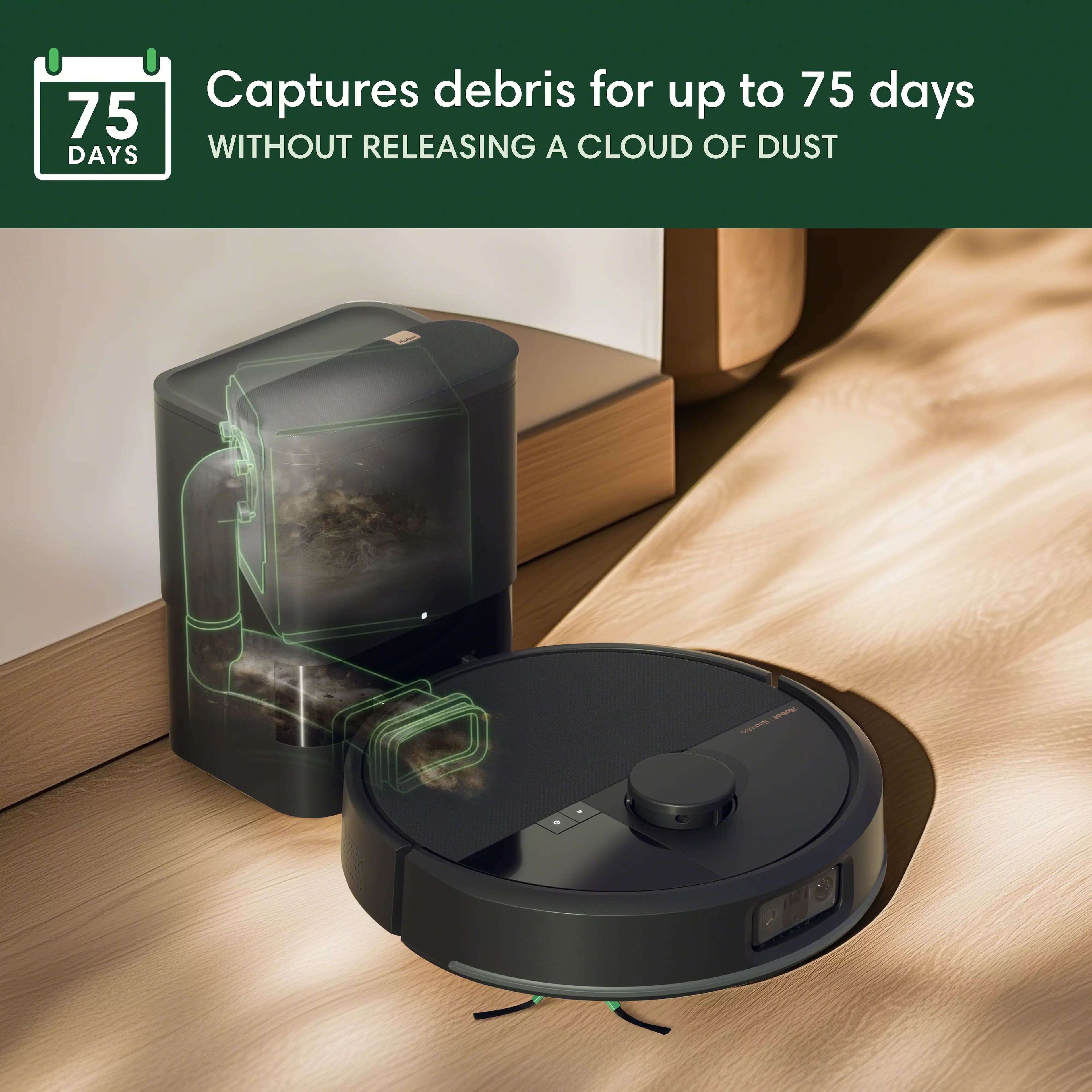 The image shows a robotic vacuum cleaner sitting on a wooden floor. The text on the image reads "Captures debris for up to 75 days without releasing a cloud of dust." This suggests that the vacuum cleaner is designed to efficiently remove dirt and debris from the floor without creating a dust cloud, making it a convenient and effective cleaning solution for up to 75 days without needing to empty the dustbin.