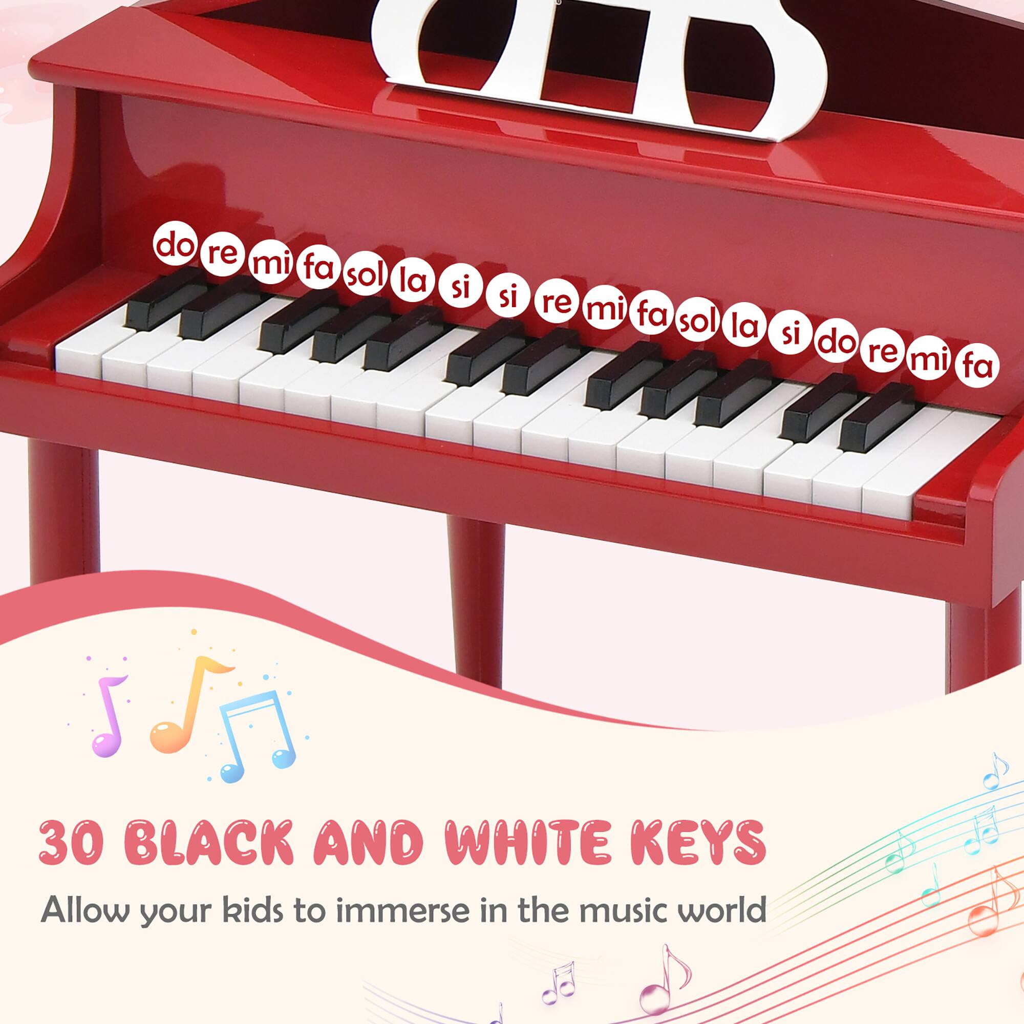 9 do re mi fa sol la si si re mi fa sol la si do re mi fa  
30 BLACK AND WHITE KEYS  
Allow your kids to immerse in the music world