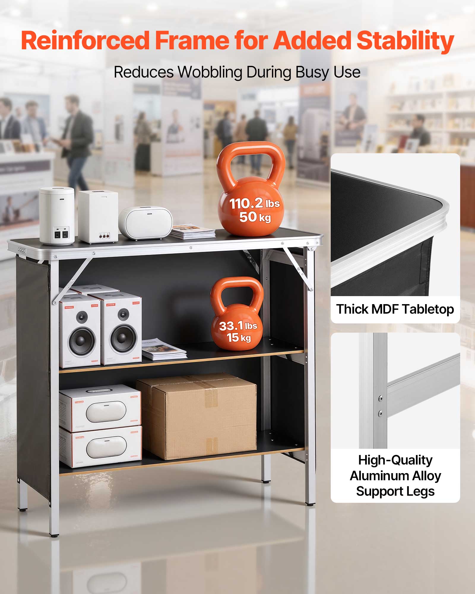 Reinforced Frame for Added Stability Reduces Wobbling During Busy Use

110.2 lbs 50 kg

33.1 lbs 15 kg

Thick MDF Tabletop

High-Quality Aluminum Alloy Support Legs
