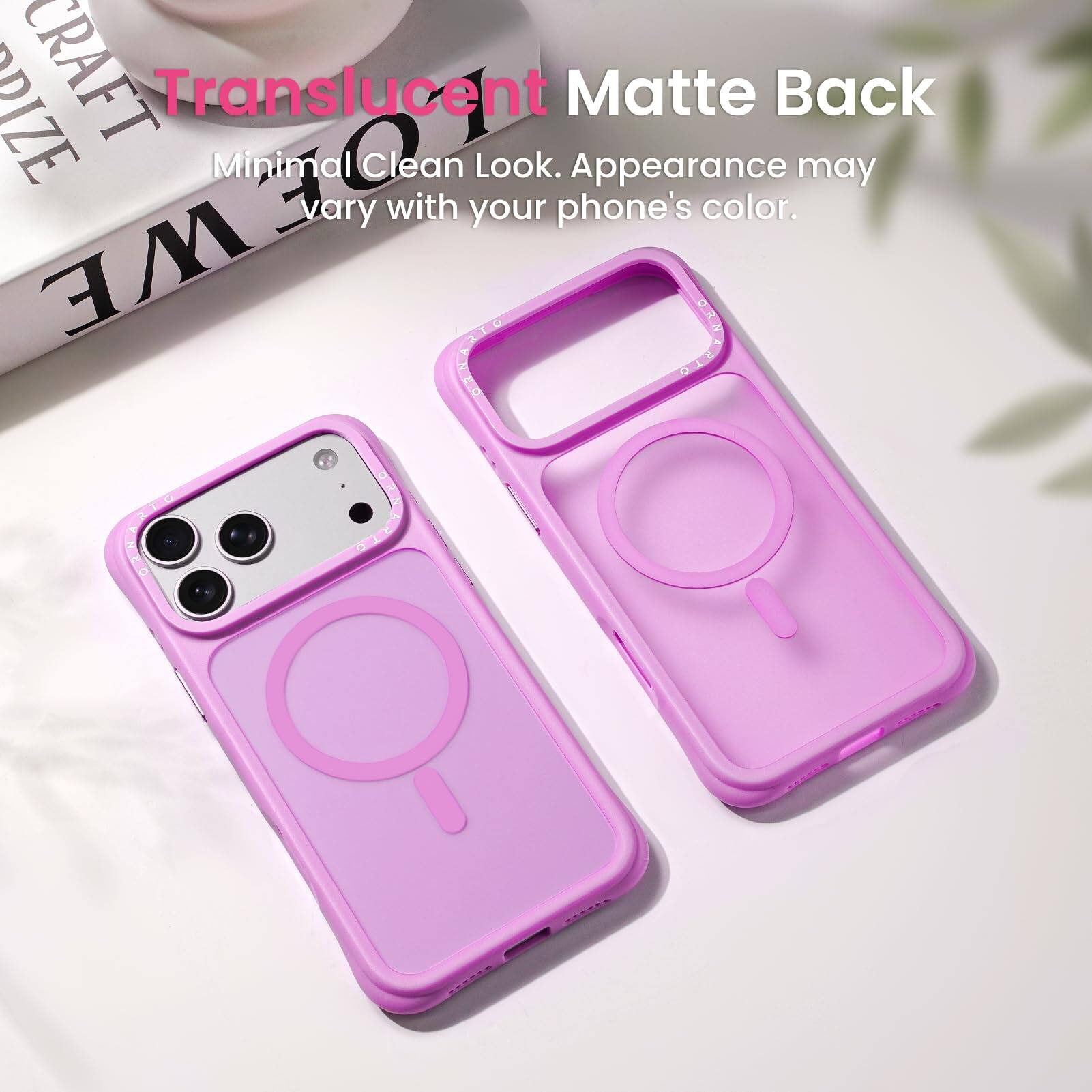 Translucent Matte Back  
Minimal Clean Look. Appearance may vary with your phone's color.