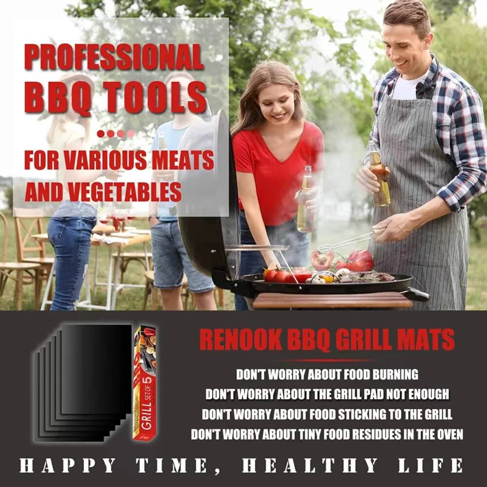 **PROFESSIONAL BBQ TOOLS**  
...  
**FOR VARIOUS MEATS AND VEGETABLES**

**RENOOK BBQ GRILL MATS**  
- DON'T WORRY ABOUT FOOD BURNING  
- DON'T WORRY ABOUT THE GRILL PAD NOT ENOUGH  
- DON'T WORRY ABOUT FOOD STICKING TO THE GRILL  
- DON'T WORRY ABOUT TINY FOOD RESIDUES IN THE OVEN  

**HAPPY TIME, HEALTHY LIFE**