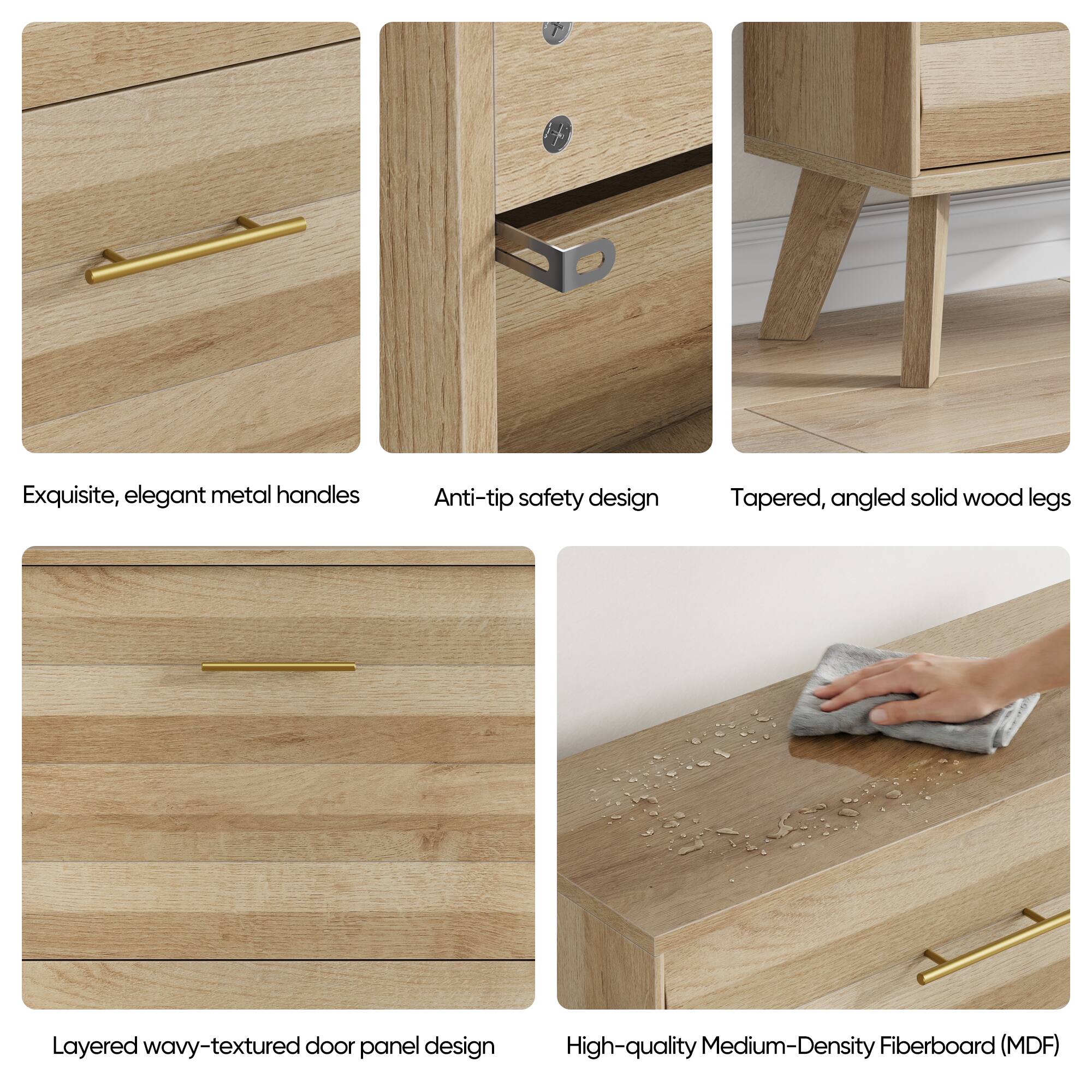 - Exquisite, elegant metal handles
- Anti-tip safety design
- Tapered, angled solid wood legs
- Layered wavy-textured door panel design
- High-quality Medium-Density Fiberboard (MDF)