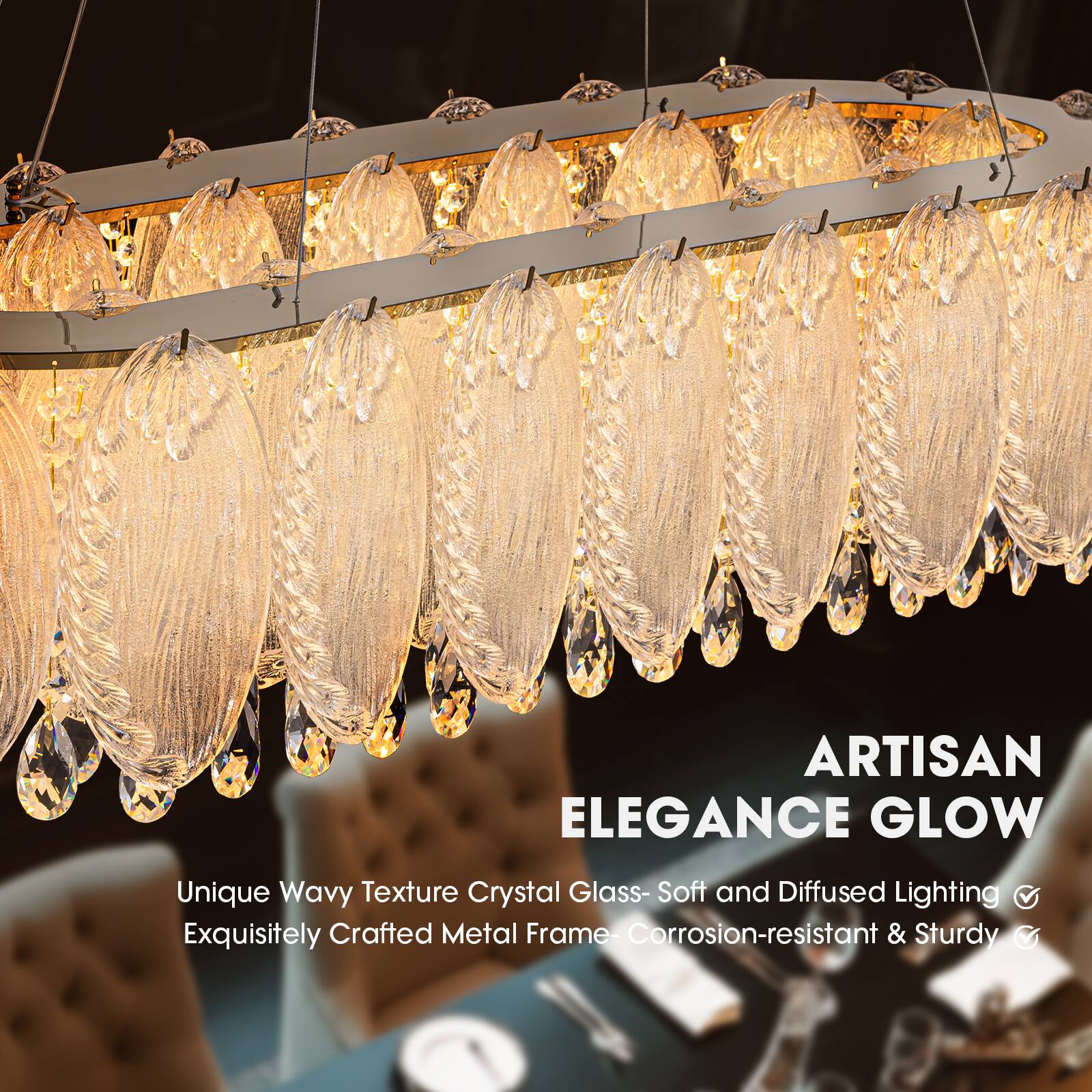 ARTISAN ELEGANCE GLOW

Unique Wavy Texture Crystal Glass - Soft and Diffused Lighting  
Exquisitely Crafted Metal Frame - Corrosion-resistant & Sturdy