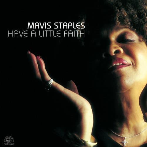 Mavis Staples - Have a Little Faith   - COMPACT DISCS [CD]